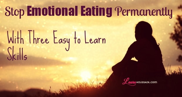 How to Stop Emotional Eating: The 3 Most Important Skills You Must Know to End it Once and For All – How to stop emotional eating – image