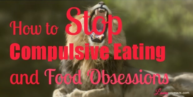 How to Stop Compulsive Eating and Food Obsessions. Ignore This and You’ll Fail! – howtostopcompulsiveeating – image