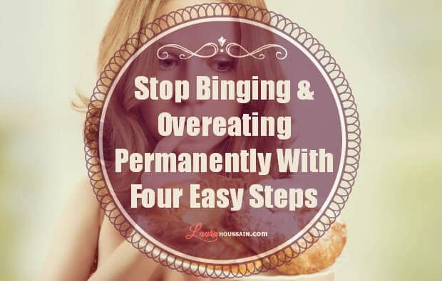 Stop Binging And Overeating Permanently With Four Easy Steps – stop binging overeating1 – image
