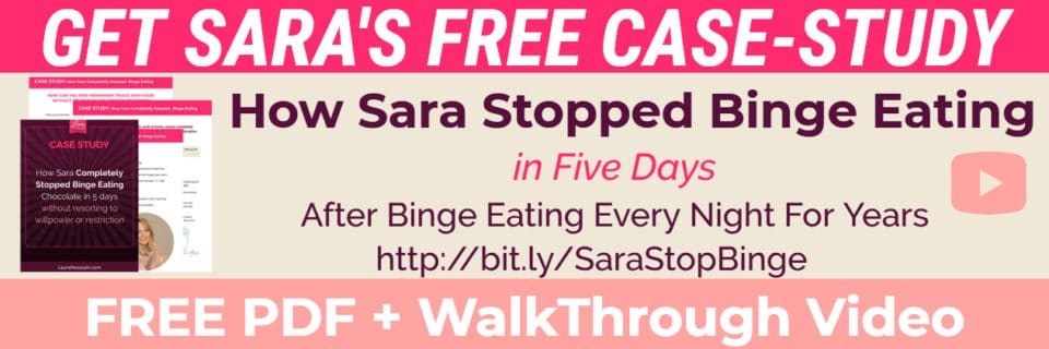 Sara-Stop-Binge-Eating-Froever-CaseStudy-LauraHoussain